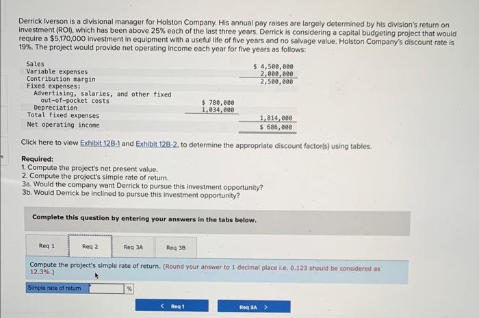 Value Analysis and Simple Rate of Return [LO12-2, LO12-6] Derrick Iverson is