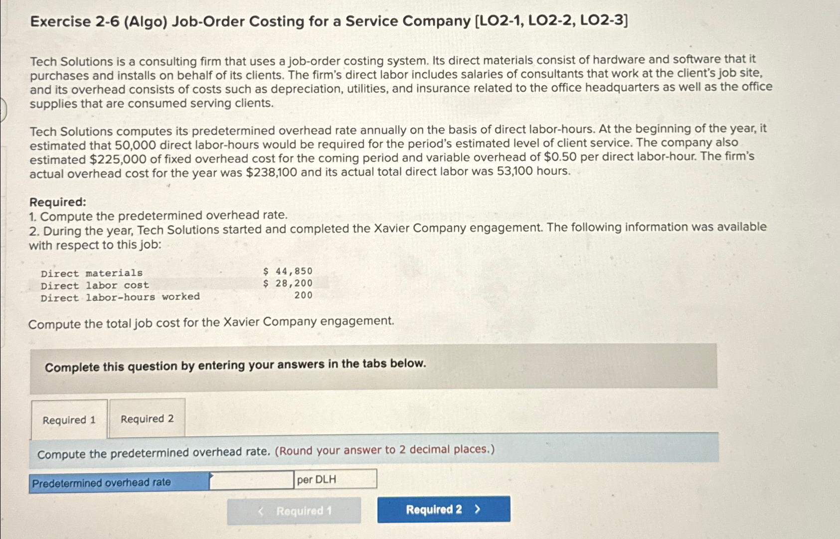 Exercise 2-6(Algo) Job-Order Costing for a Service Company [LO2-1, LO2-2, LO2-3]