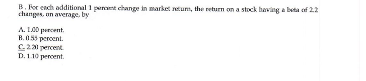 the answer is C I need the calculations B. For each additional