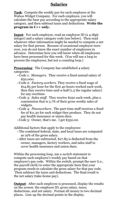  Easy to read please! Task: Compute the weekly pay for each