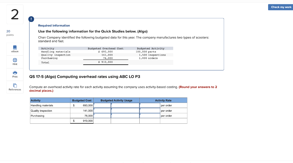 Check my work 2 Required information 20 points Use the following