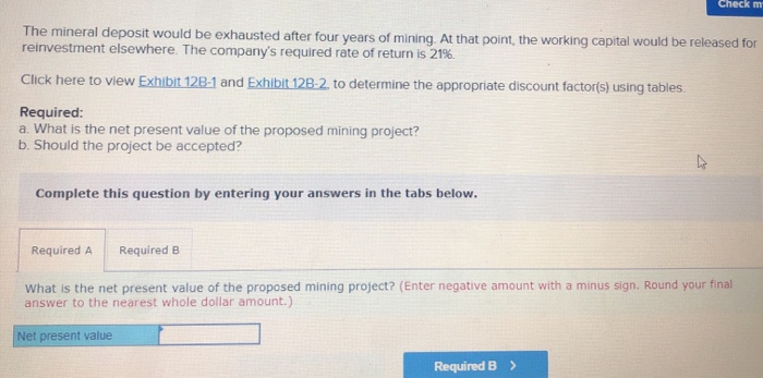 Namibia, is contemplating the purchase of equipment to exploit a mineral deposit