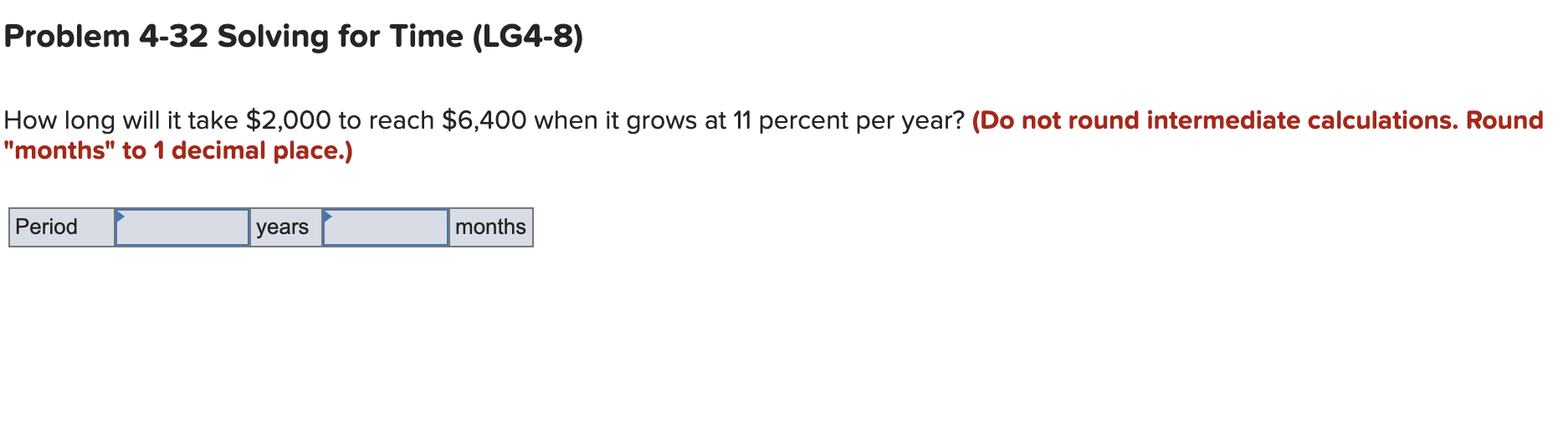  How long will it take $2,000 to reach $6,400 when it
