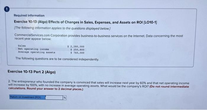in Sales, Expenses, and Assets on ROI [LO10-1] [The following information applies
