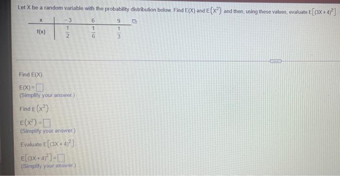  Let X be a random variable with the probability distribution below.