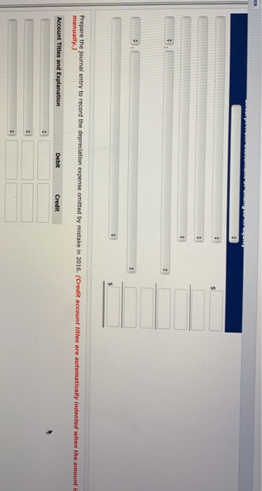 Interest Income 9,000 Depreciation expense related to buildings omitted by mistake in