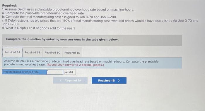 displayed below.) Delph Company uses a job-order costing system and has two