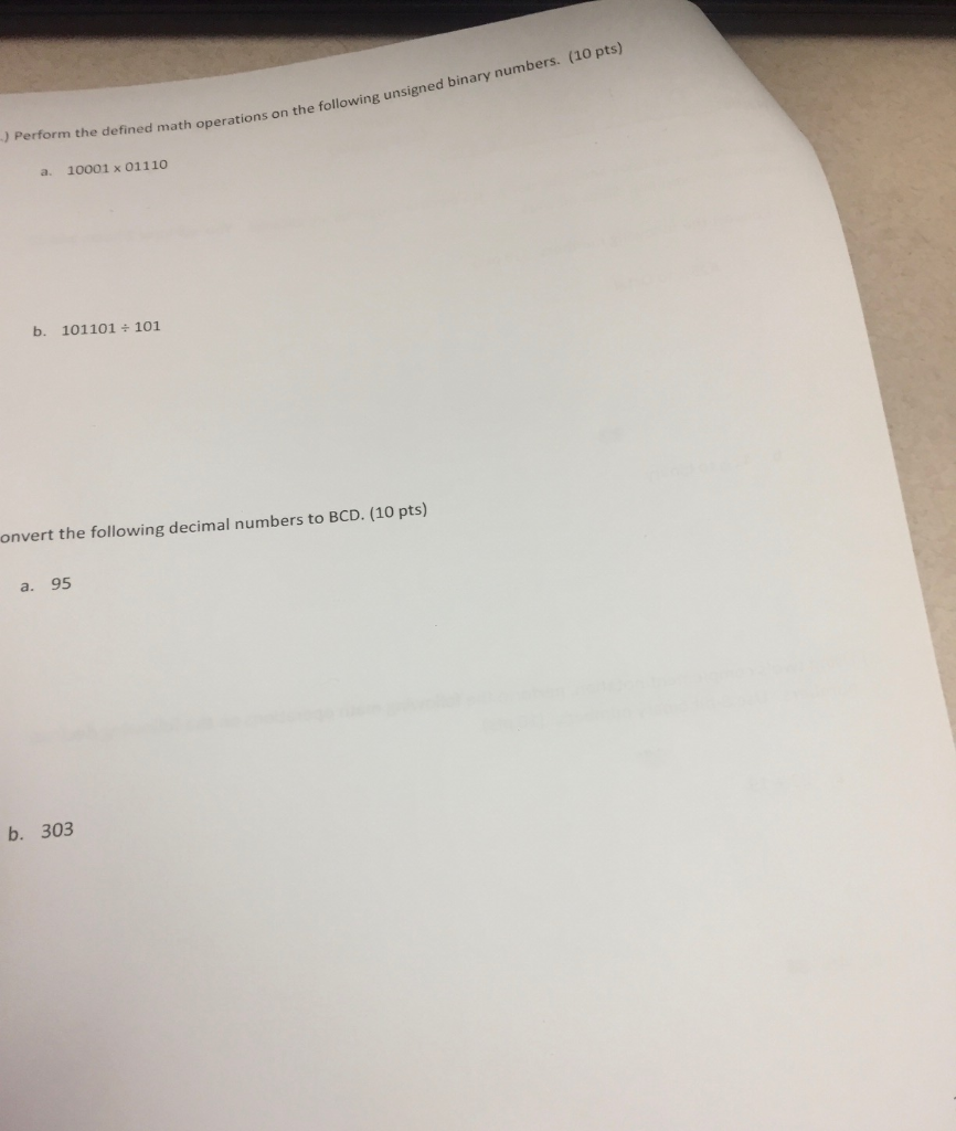  efined math operations on the following unsigned binary numbers. (10 pts)