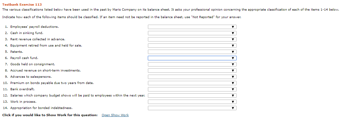 Testbank Exercise 113 The various classifications listed below have been used