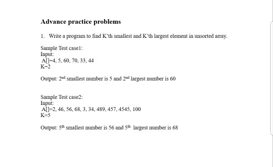  Write it in "C" .. Advance practice problems 1. Write a