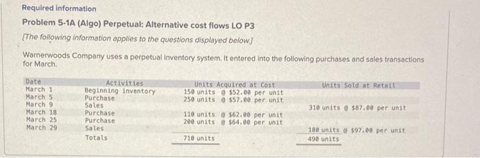  Required information Problem 5-1A (Algo) Perpetual: Alternative cost flows LO P3