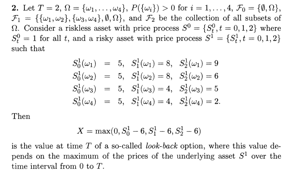 2. Let T = 2, 12 = {w1, ...,W4}, P({wi}) >