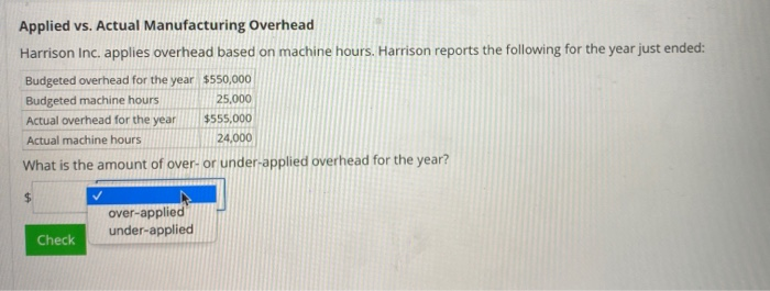 ?? please help me with this question Applied vs. Actual Manufacturing Overhead