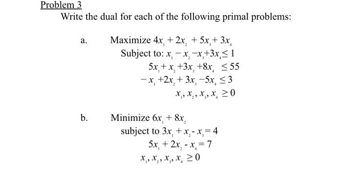 help answer these two questions Write the dual for each of the
