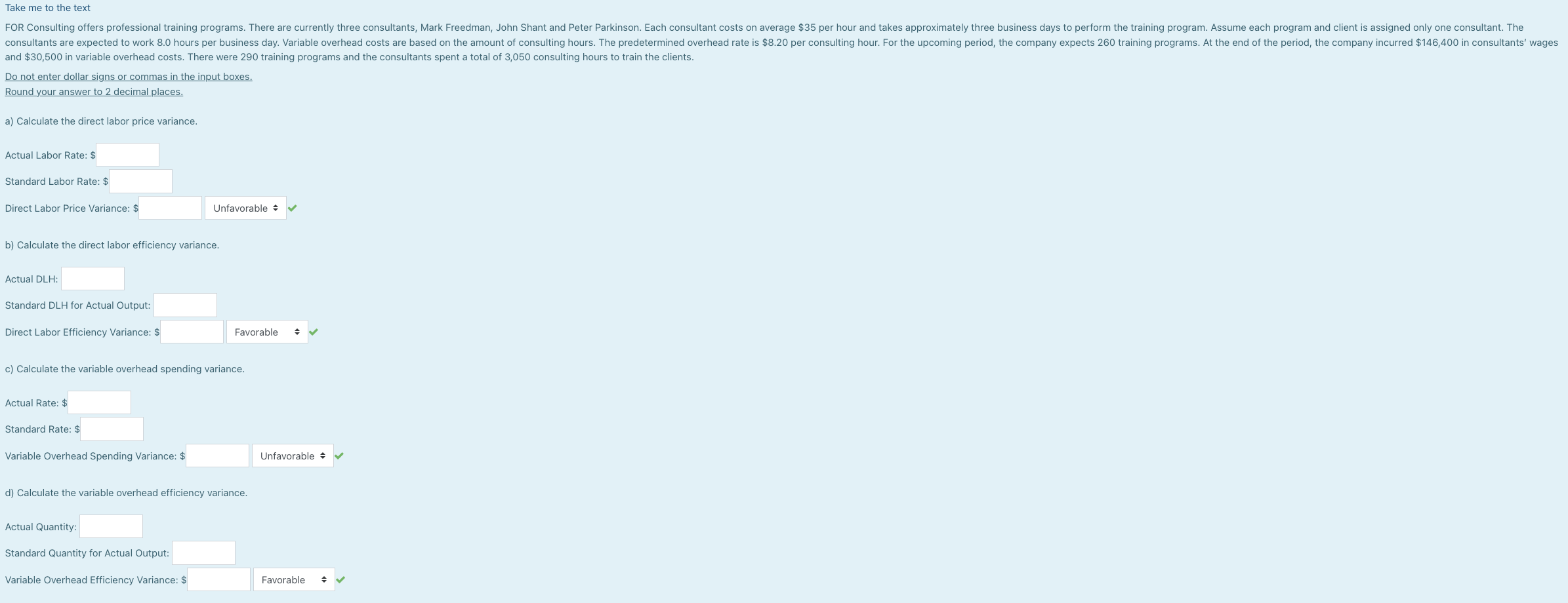 and $30,500 in variable overhead costs. There were 290 training programs