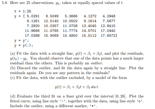 Please note that this must be done with MATLAB. 5.8. Here are