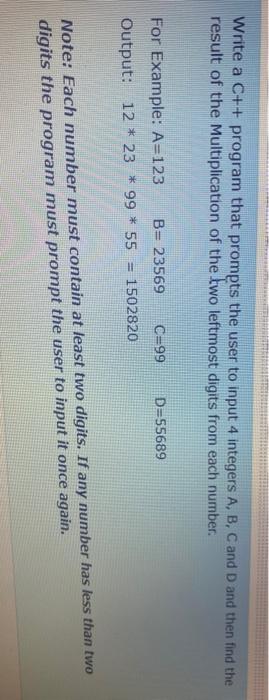  Write a C++ program that prompts the user to input 4