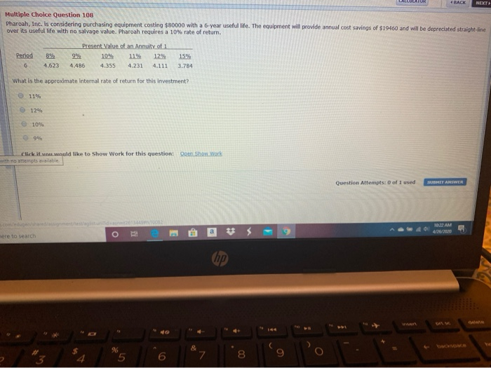  BACK NEXT Multiple Choice Question 108 Pharoah, Inc. is considering purchasing