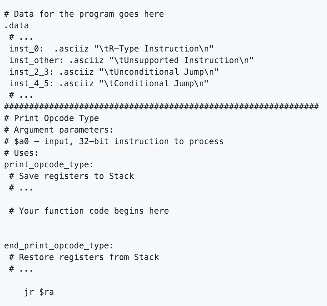 instruction " opcode_num: .asciiz "\tThe opcode value is: " newLine: .asciiz "