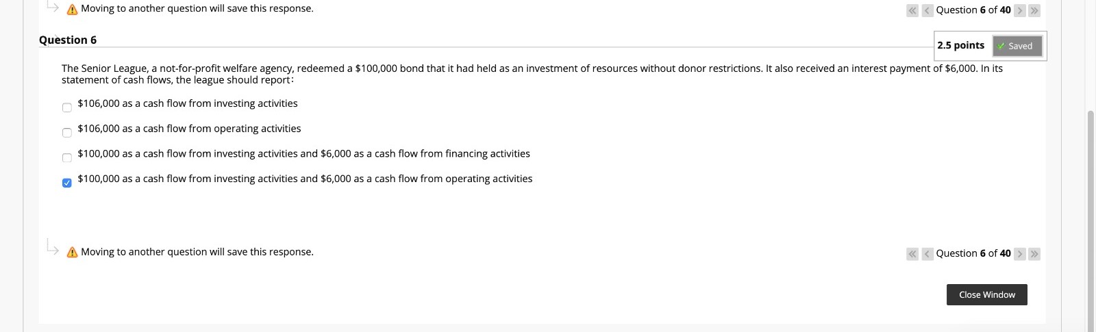  A Moving to another question will save this response. Question 6