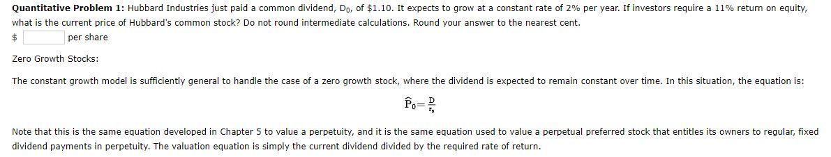 Please answer all the problems correctly. Quantitative Problem 1: Hubbard Industries just