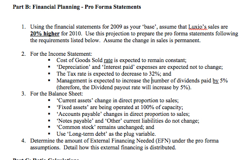  Part B: Financial Planning - Pro Forma Statements 1. Using the