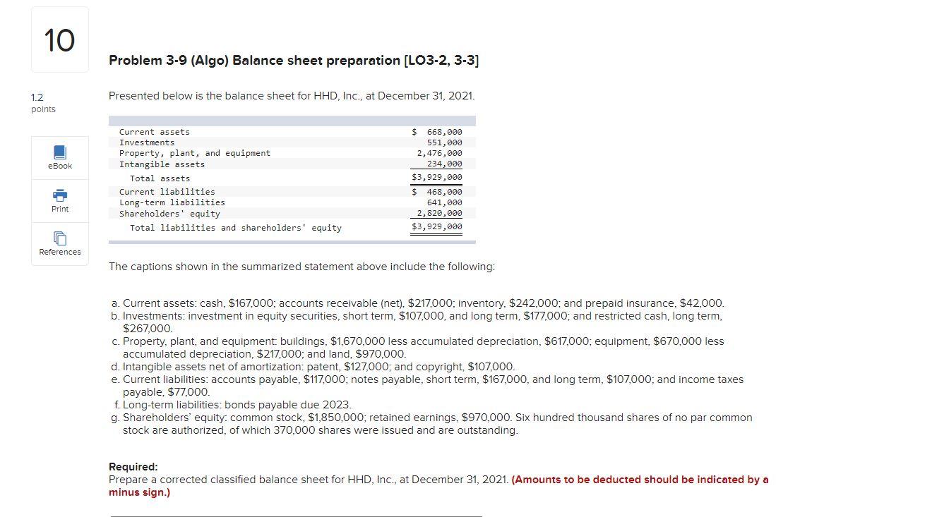 10 1.2 points eBook Print References Problem 3-9 (Algo) Balance sheet