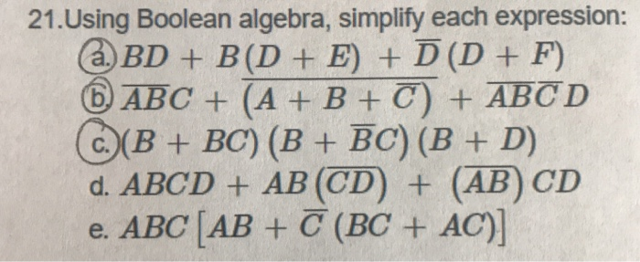  21.Using Boolean algebra, simplify each expression: GBD + B(D+E) D(D +F)
