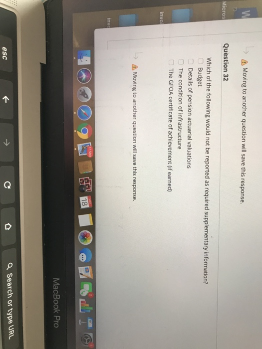  A Moving to another question will save this response. Micros Question