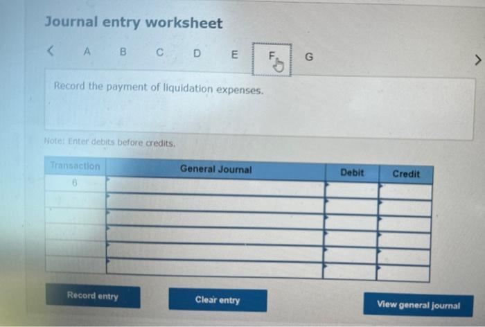 the sale of the remaining noncash assets for $49,000. Note: Enter debits