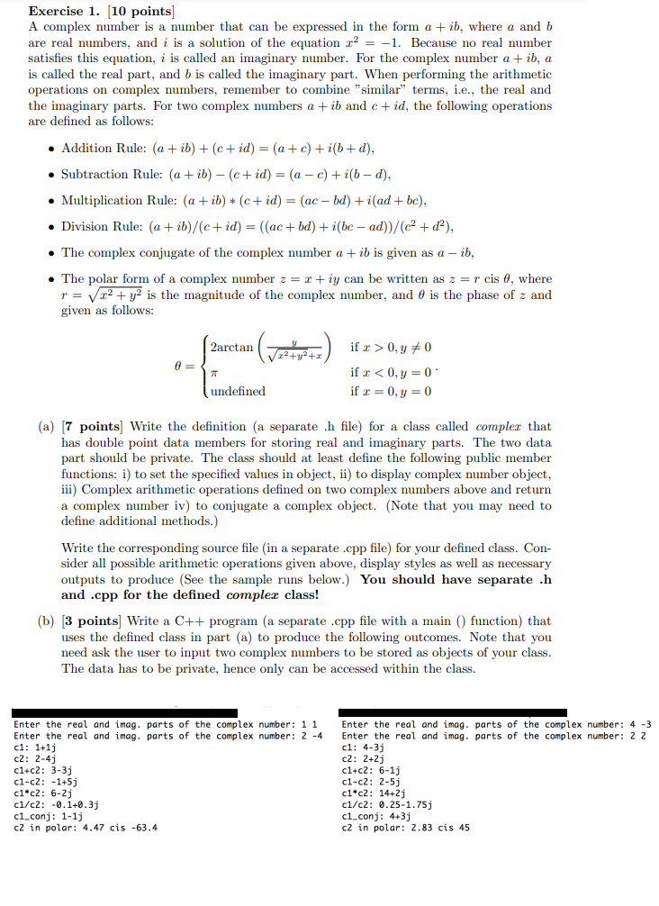  Exercise 1. (10 points) A complex number is a number that
