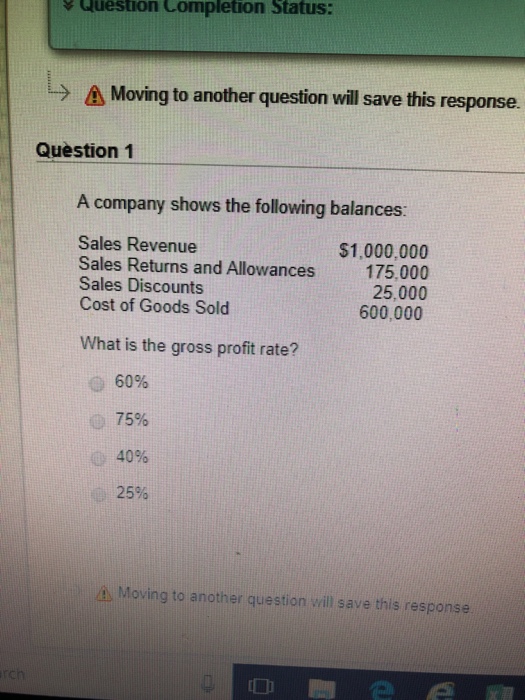  ? question completion status: > ? Moving to another question will