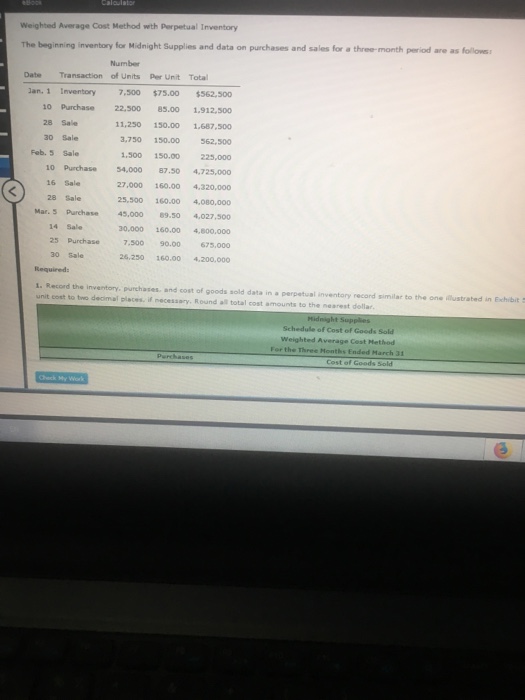  Weighted Average Cost Method wth Perpetual Inventory The beginning inventory for