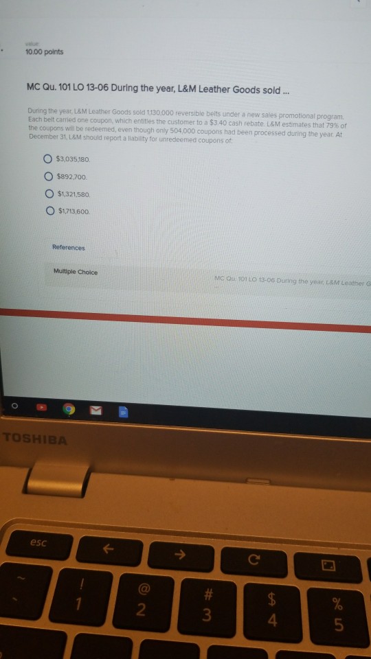  10.00 points MC Qu. 101 LO 13-06 During the year, L&M