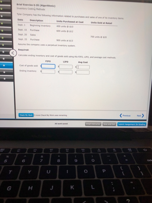  Brief Exercise 6-35 (Algorithmic) Inventory Costing Methods Tyler Company has the