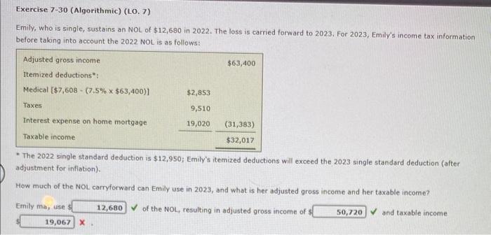  Exercise 7-30 (Algorithmic) ( LO. 7) Emily, who is single, sustains