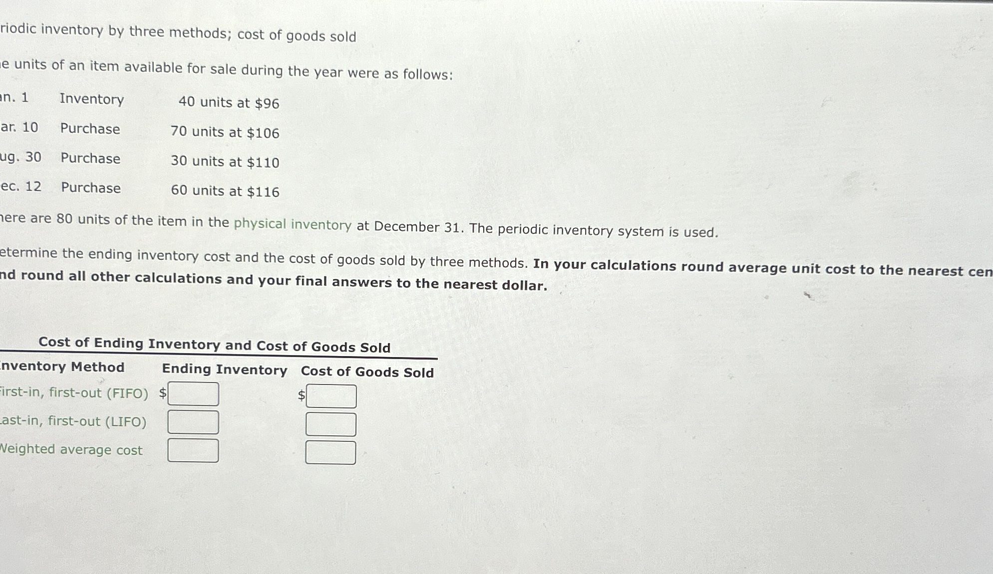  riodic inventory by three methods; cost of goods sold e units