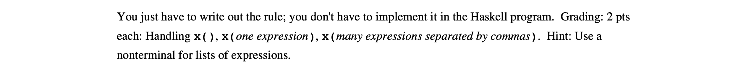pts] Take the Lec_10_recognizer.hs program and add a new rule for function
