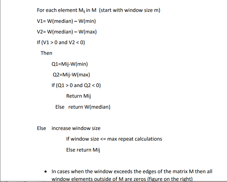with window size m) V1= W(median) W(min) V2= W(median) W(max) If (V1