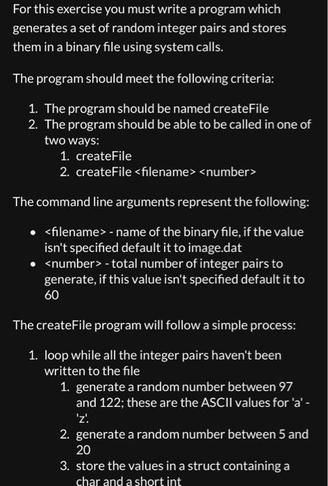  For this exercise you must write a program which generates a