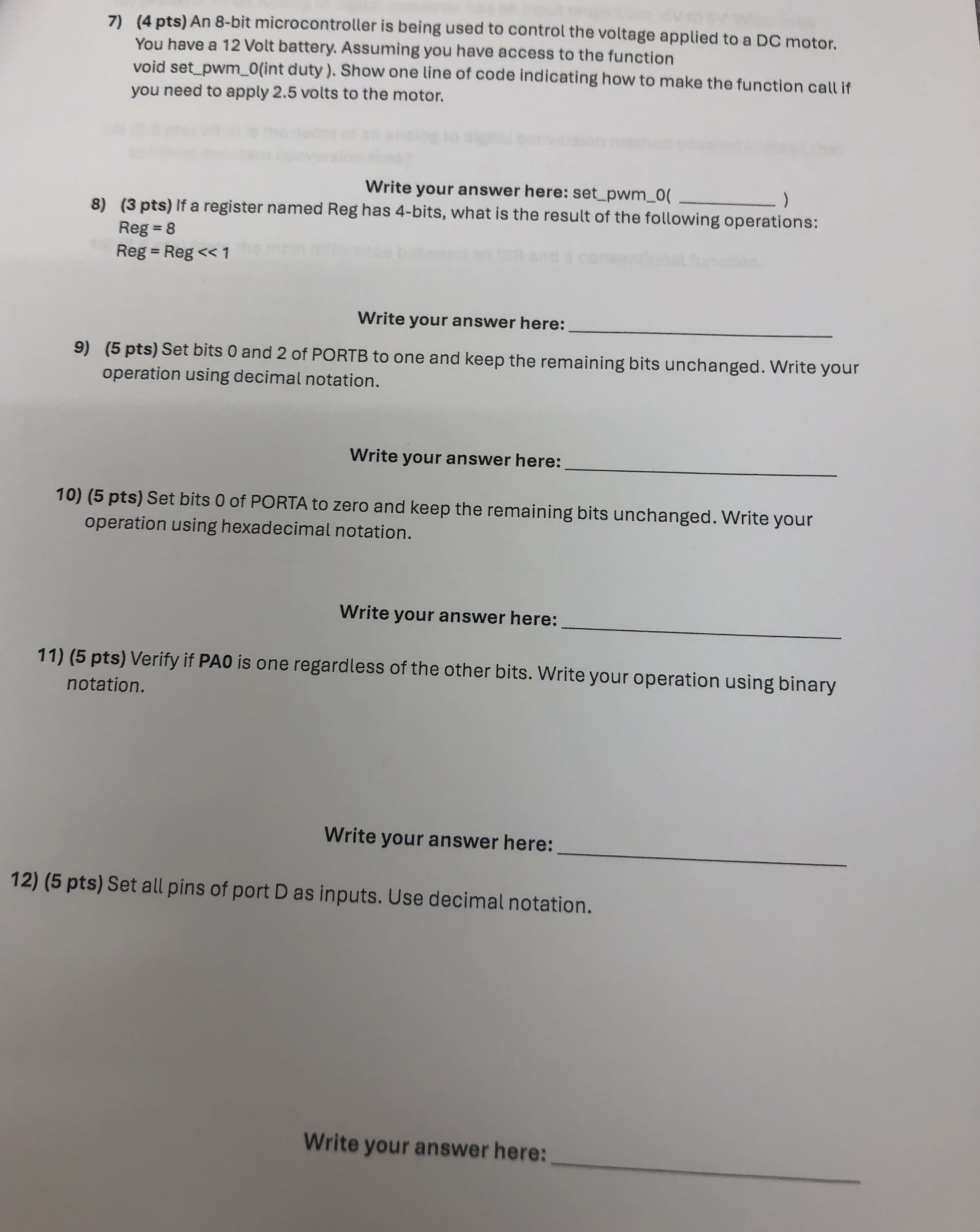  (4 pts) An 8-bit microcontroller is being used to control the