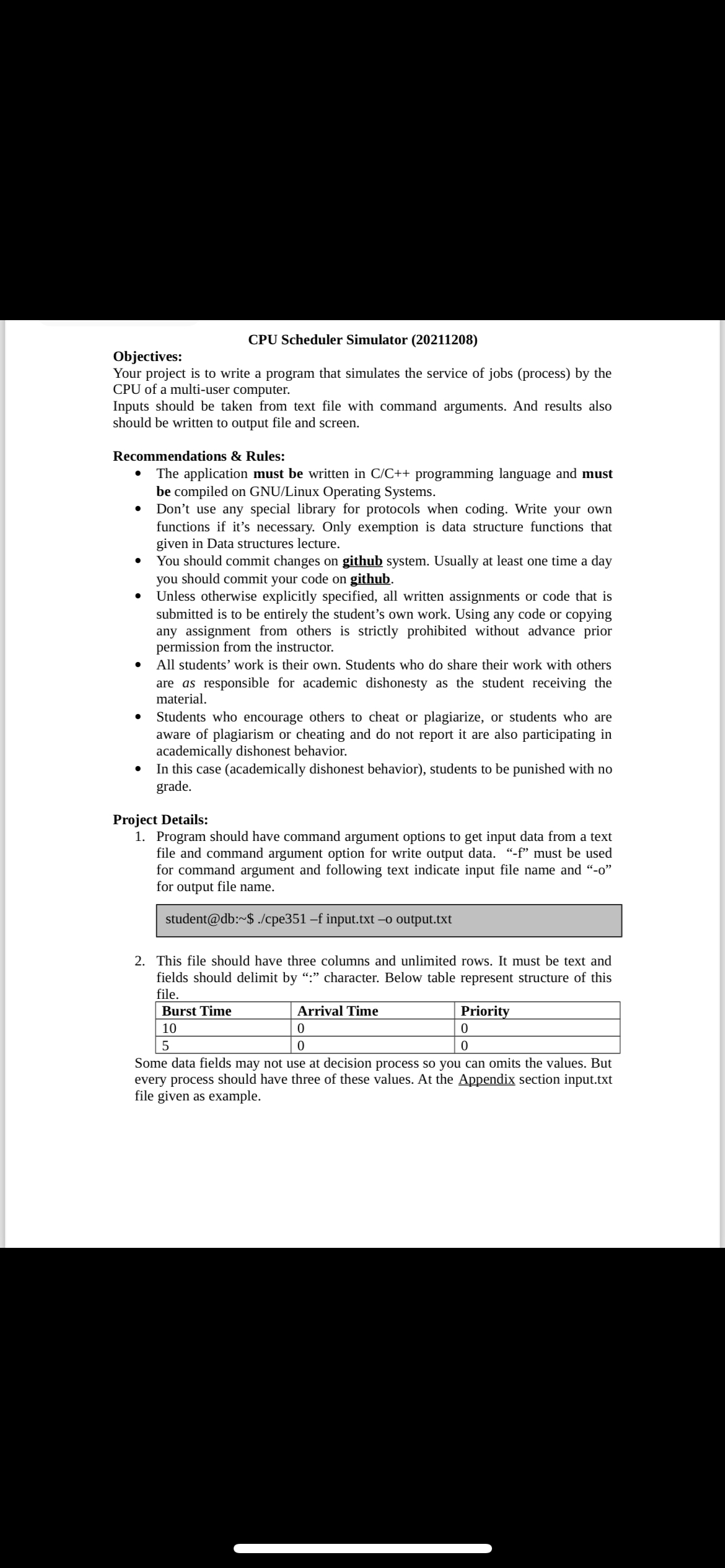  Objectives: CPU Scheduler Simulator (20211208) Your project is to write a