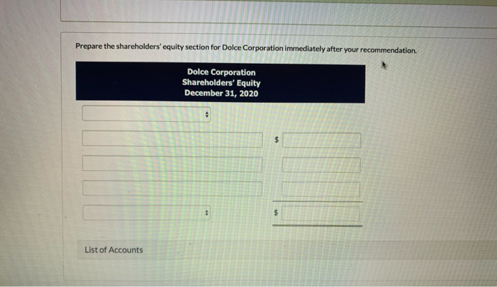 December 31, 2020, is given below. $5,642,000 Shareholders' equity: Preferred shares. $9