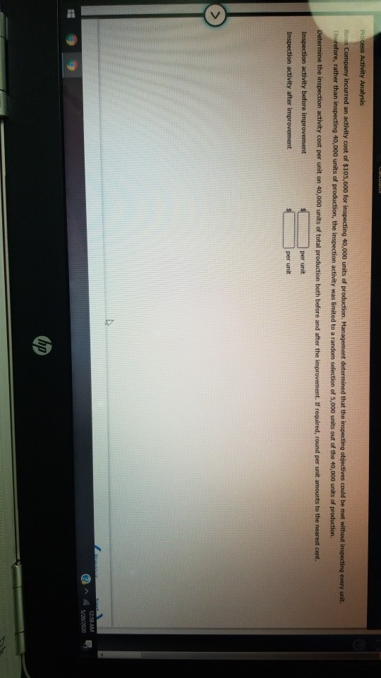  Hello I need help with this question please IW Process Activity