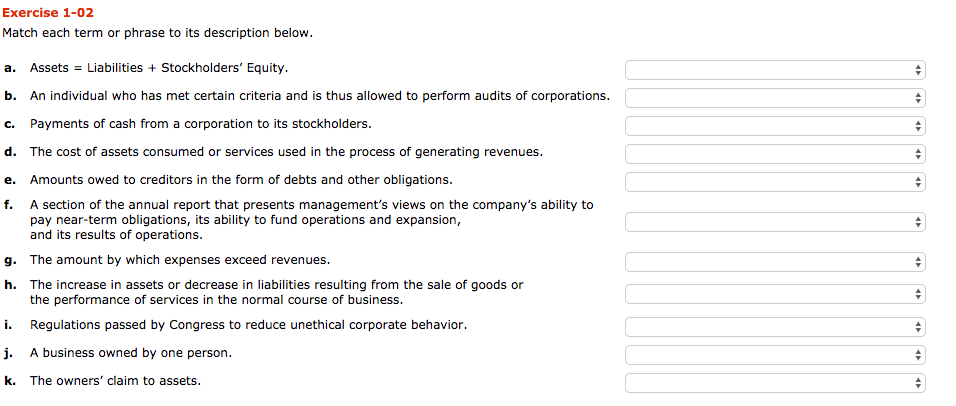 Exercise 1-02 Match each term or phrase to its description below.