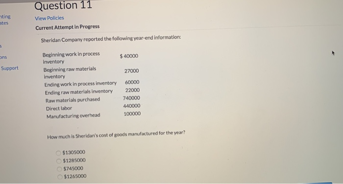  nting ates 5 Ons Question 11 View Policies Current Attempt in