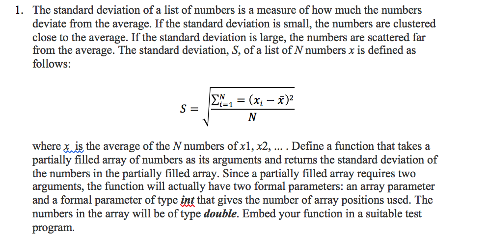 C++ for beginner use Array. 1. The standard deviation of a list