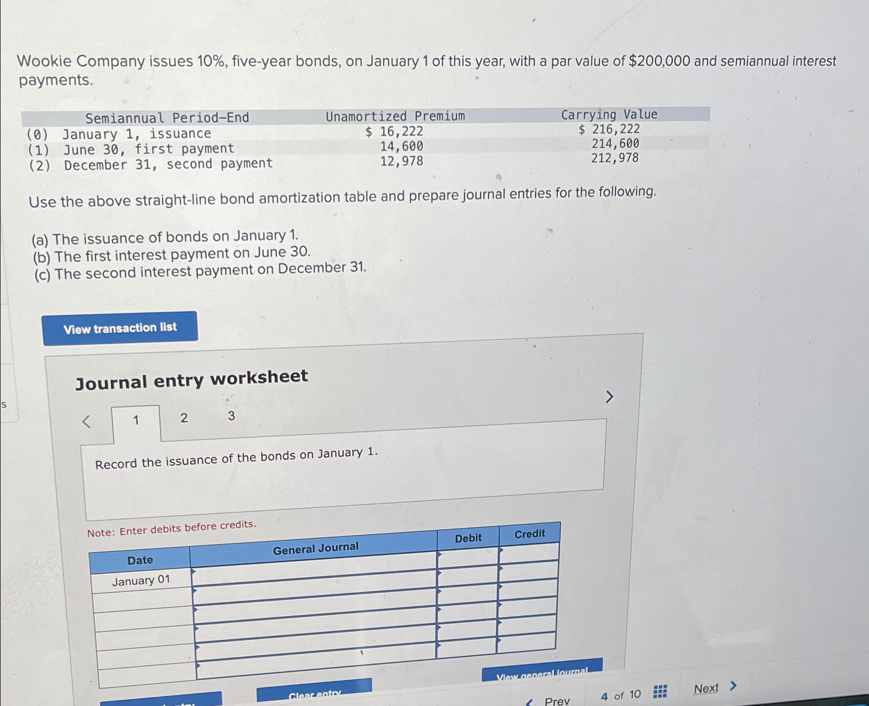 Wookie Company issues 10%, five-year bonds, on January 1 of this