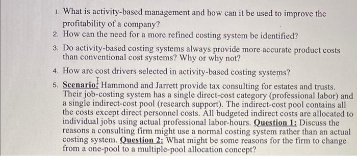  1. What is activity-based management and how can it be used