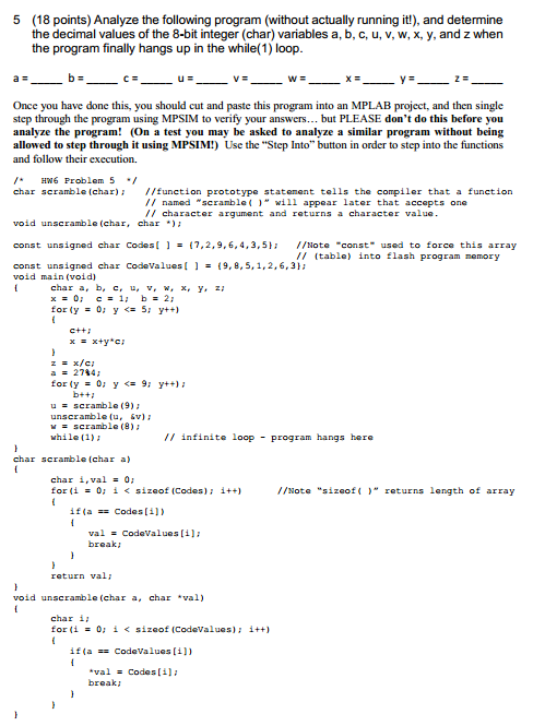5 (18 points) Analyze the following program (without actually running it!),